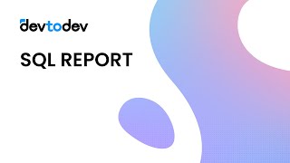 Devtodev | SQL Report