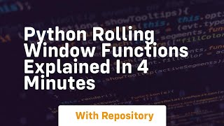 Python rolling window functions explained in 4 minutes