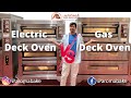 GAS VS ELECTRIC DECK OVEN | FULL INFORMATION 2022