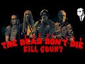 The Dead Don't Die (2019) Kill Count