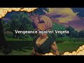 Dragon Ball Z: Kakarot - A New Power Awakens Part 2 - DLC - Sub Story - Vengeance against Vegeta