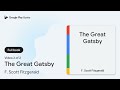 the great gatsby by f. scott fitzgerald · video 2 of 2