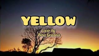 Yellow Cover By Kina Grannis Lyrics