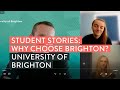 Student Stories:  Why Brighton? | University of Brighton