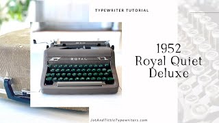 1952 Royal Quiet Deluxe | Works With Quirks | Typing Demo