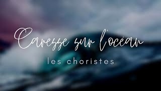 Caresse sur l'océan // French \u0026 English Lyrics