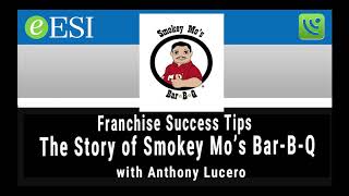 Franchise Tips for Success: The Story of Smokey Mo's Bar-B-Q