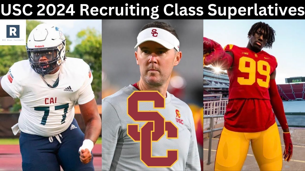 2024 Usc Recruiting Class Superlatives Usc Football Recruiting Youtube
