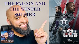 The Falcon and the Winter Soldier S01E01 Deep Dive w/@WAxelFoley