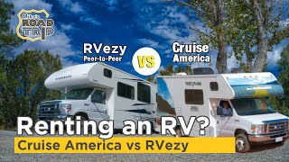 RV Rental: Cruise America vs Peer-To-Peer