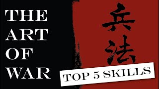 Top Five Skills from the Art of War