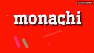 MONACHI - HOW TO PRONOUNCE IT!?