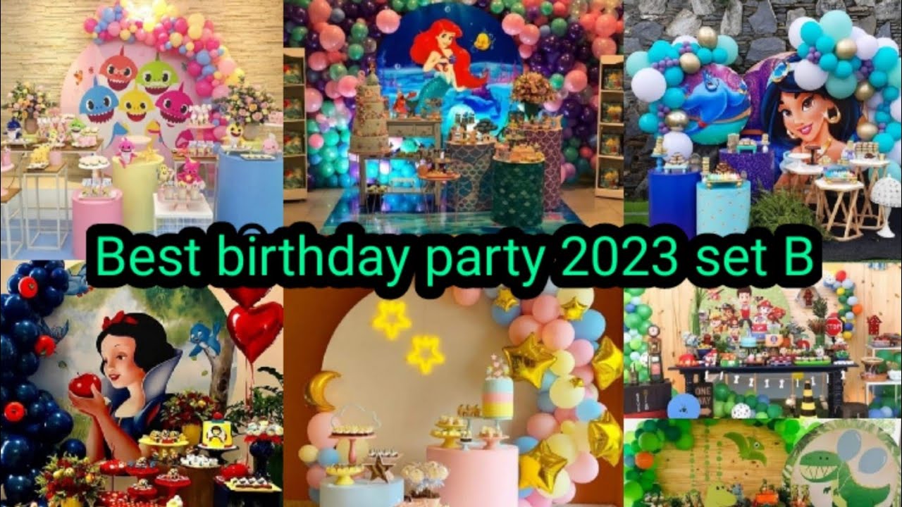 Best Birthday Party Idea 2023 Set B - YouTube