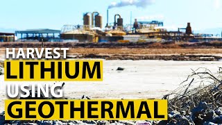 How Geothermal Plants Can Be Used To Produce Lithium For EV Batteries