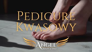 Pedicure Kwasowy w Salonach Angel Beauty \u0026 Nails