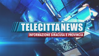 🌐 Giovedi 06/02/2025 www.telecittanews.it  informazione di Siracusa e provincia