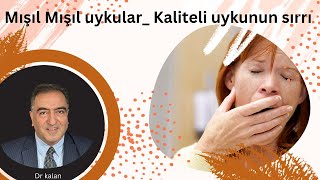 Mışıl Mışıl Uyku _ Kaliteli uykunun sırrı