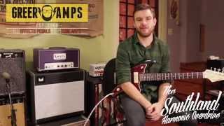 SOUTHLAND HARMONIC OVERDRIVE | GREER AMPS | MATT MARTIN