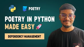 Master Dependency Management with Poetry in Python | Full Beginner's Tutorial (2025)
