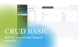 TUTORIAL CRUD SEDERHANA PART 02 | IMPLEMENTASI TEMPLATE ADMINLTE