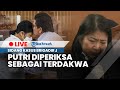 🔴LIVE: Sidang Kasus Brigadir J, Pembacaan Tuntutan Bharada E dan Keterangan Putri sebagai Terdakwa