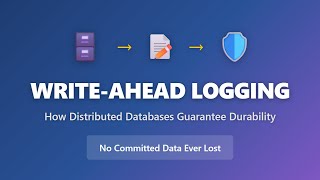 Write-Ahead Logging Explained: Database Durability & Recovery