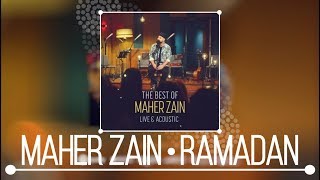 Maher Zain - Ramadan (Live & Acoustic) | NEW ALBUM 2018