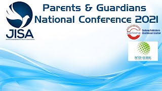 JISA Parents and Guardians National Conference 2021