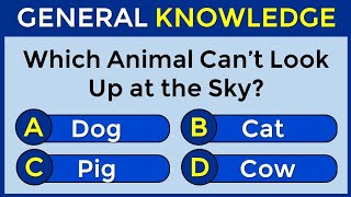 How Good Is Your General Knowledge? Can You Score 100%?