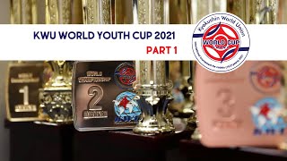 KWU World Youth Cup 2021 Part 1