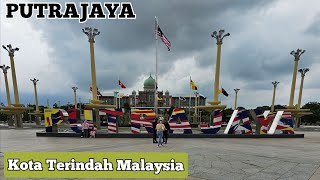 Travelling | PUTRAJAYA Kota Hijou Terindah di Malaysia] Bebas Polusi Jadi Pusat Pelancongan