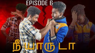 💔நீ யாரு டா  Hostel  Kadharal Episode 5 | Namukul Oruvan |