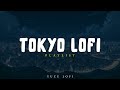 🏮 Tokyo Lofi 🗼| 7 Hours of Japanese Lofi