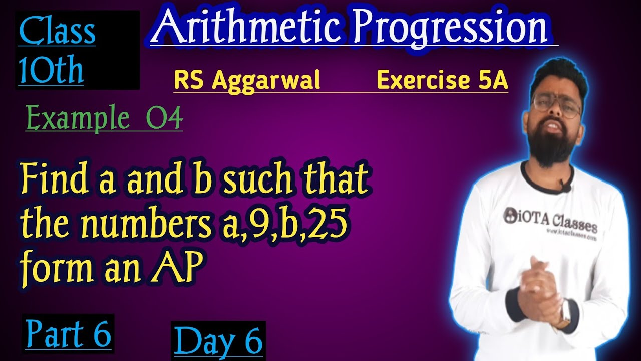 Find A And B Such That The Number A 9 B 25 Form An Ap | Rs Aggarwal ...