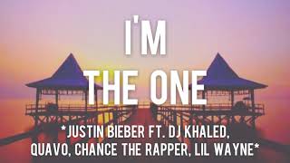 I'm The One - Justin Bieber ft. DJ Khaled, Quavo, Chance Rapper, Lil Wayne (Lyrics dan Terjemahan)