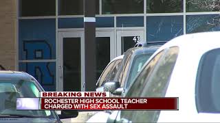 Rochester high teacher charged with sexual assault; allegedly had sexual relationship with students