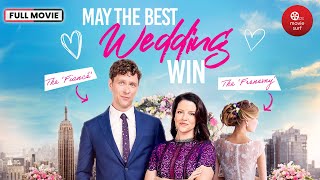 May The Best Wedding Win | Full Movie