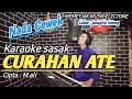 karaoke sasak CURAHAN ATE (M.Ali) nada CEWEK arr: @MEMET_MK_