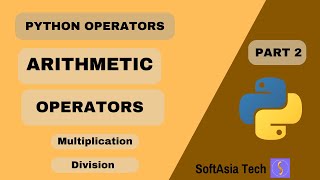 (MM) Mastering Python Arithmetic Operators: Multiplication and Division | Python Tutorial