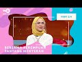 Pantang Menyerah - Bersama Perempuan (Part 3/4)