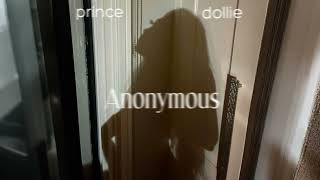 Fly Prince - Anonymous (feat. dollie)