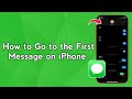 How to Go to the First Message on iPhone (iMessage)