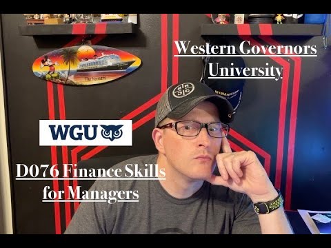 WGU IT Management EP 21 D076 Finance Skills For Managers - YouTube