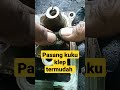 pasang kuku klep temudah