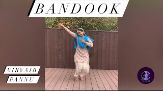 Bandook | Nirvair Pannu | Dance with MVR
