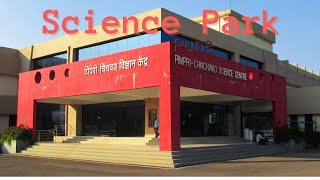 Science Park Pune || Pimpri Chinchwad Science Park || Complete Tour ||