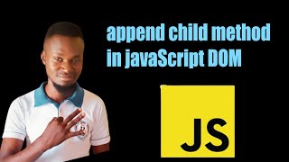 appendChild() - JavaScript DOM Tutorial For Beginners #javascript #html5