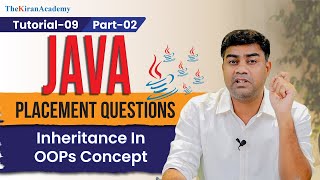 Java Interview Question | Inheritance In OOPs Concept | Tutorial- 9.2