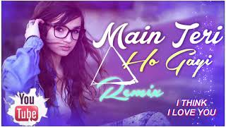 Main Teri Ho Gayi Remix  Millind Gaba  DJ Ankit  Freshzone  Latest Punjabi Song 2020 v720