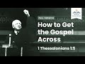 How to Get the Gospel Across (Remastered)
